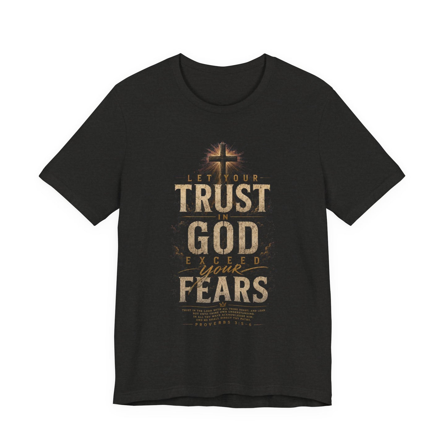 Trust in God Christian T-Shirt | Proverbs 3:5–6