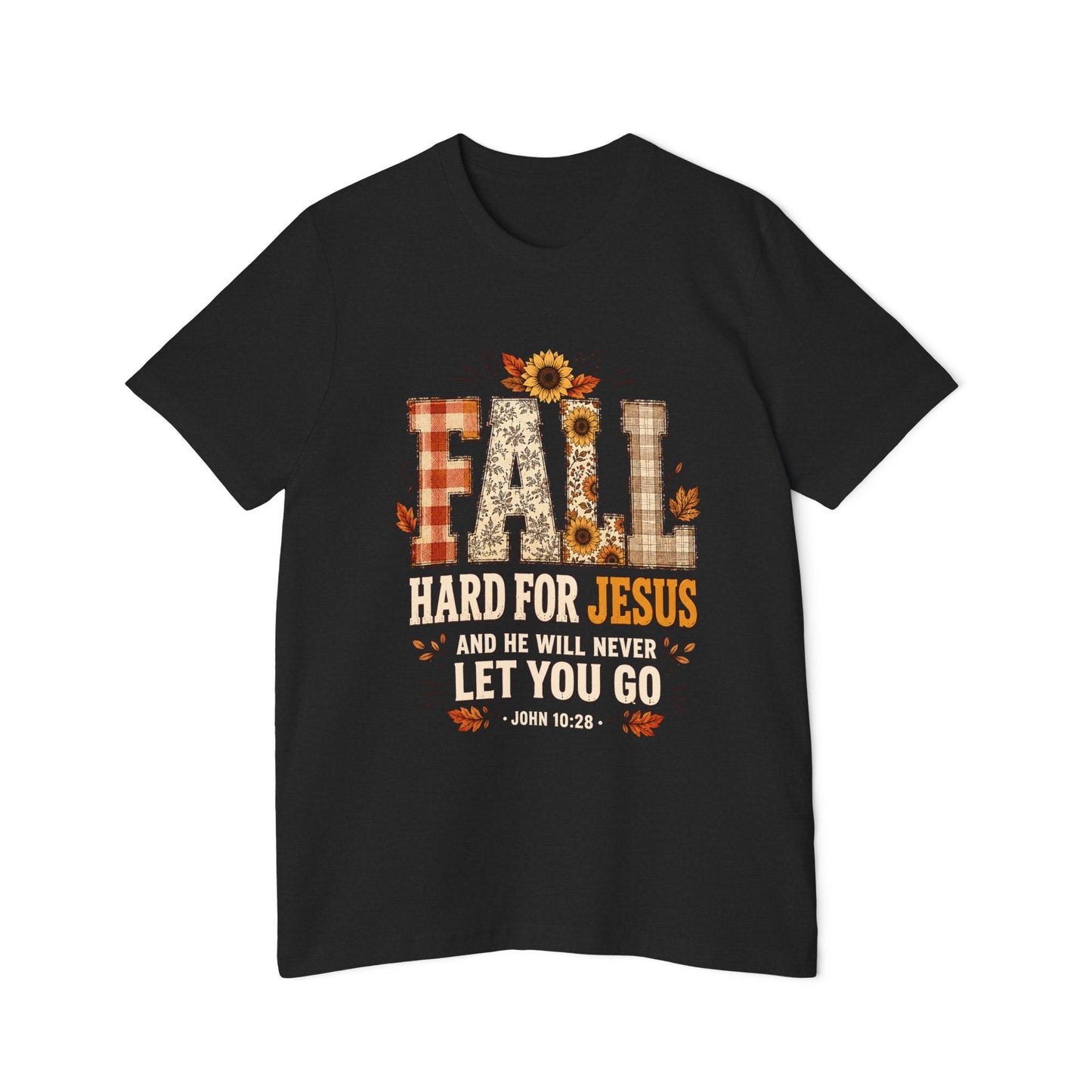 Fall — Hard For Jesus Christian T-Shirt (John 10:28)