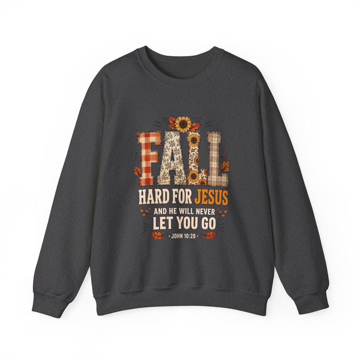 Fall Hard for Jesus Christian Fall Sweatshirt | John 10:28. Christian Fall Sweatshirt, Autumn Bible Verse Sweatshirt, Faith Based Fall Shirt.