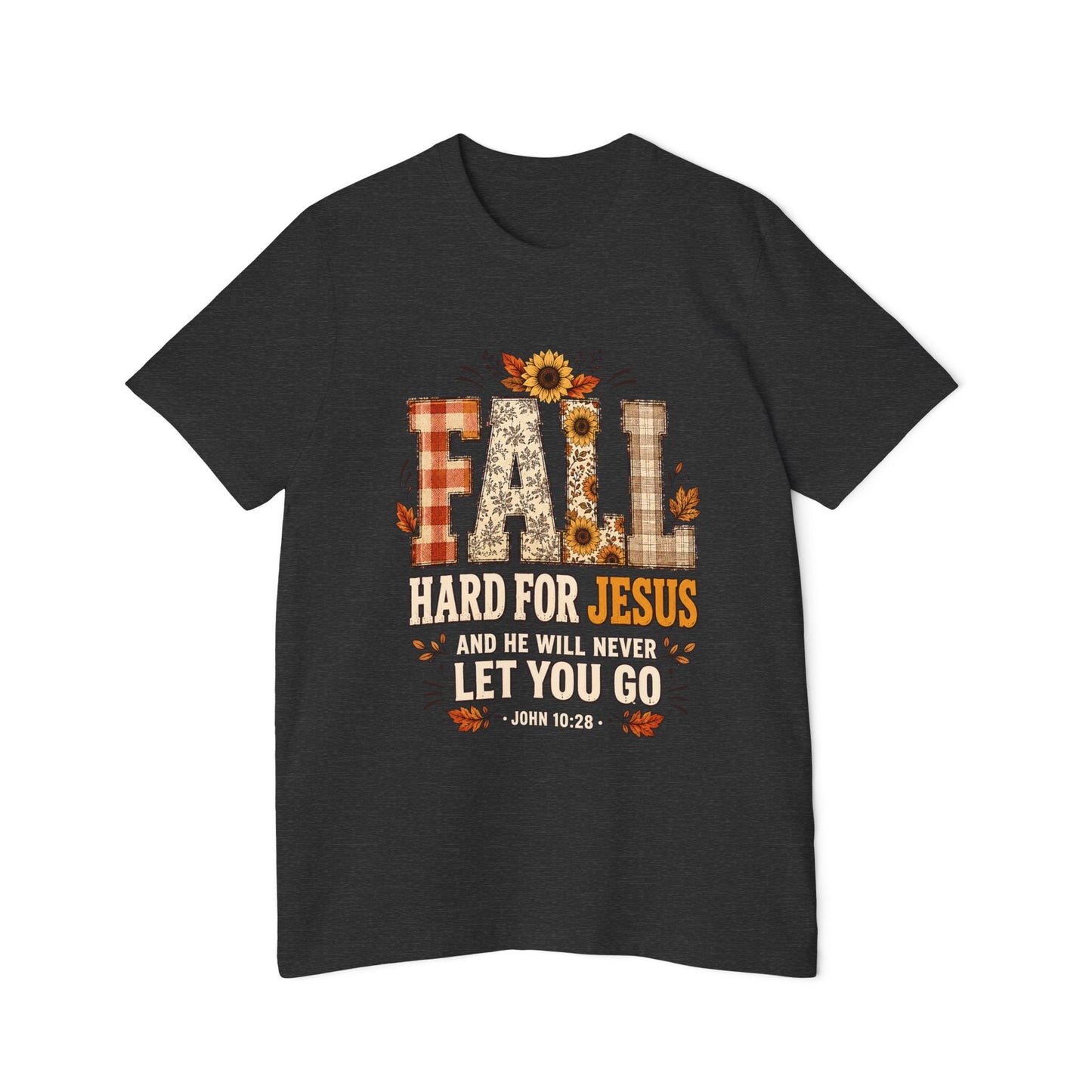 Fall — Hard For Jesus Christian T-Shirt (John 10:28)