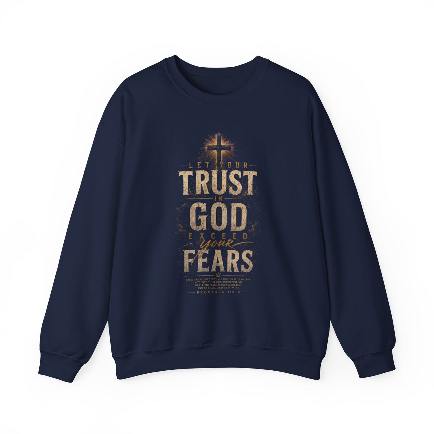 Trust in God Christian Sweatshirt | Proverbs 3:5–6