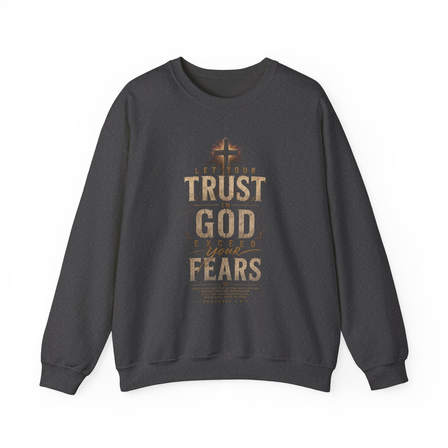 Trust in God Christian Sweatshirt | Proverbs 3:5–6