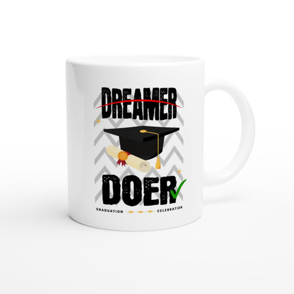 Dreamer Vs Doer Graduation Celebration White Ceramic Coffee 11oz Mugs