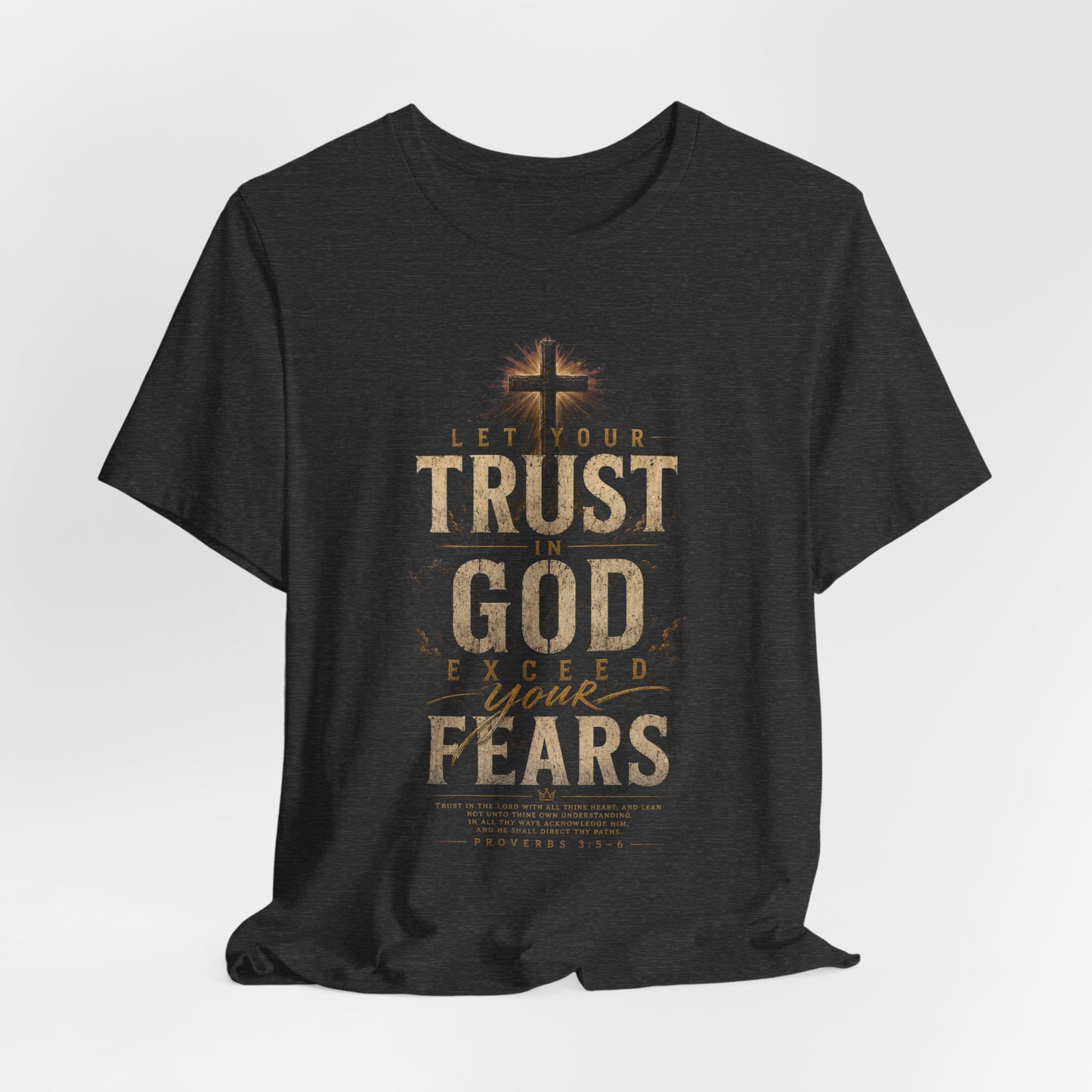 Trust in God Christian T-Shirt | Proverbs 3:5–6