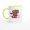 What God Cannot Do Does Not Exist White Ceramic Coffee 11oz Mugs