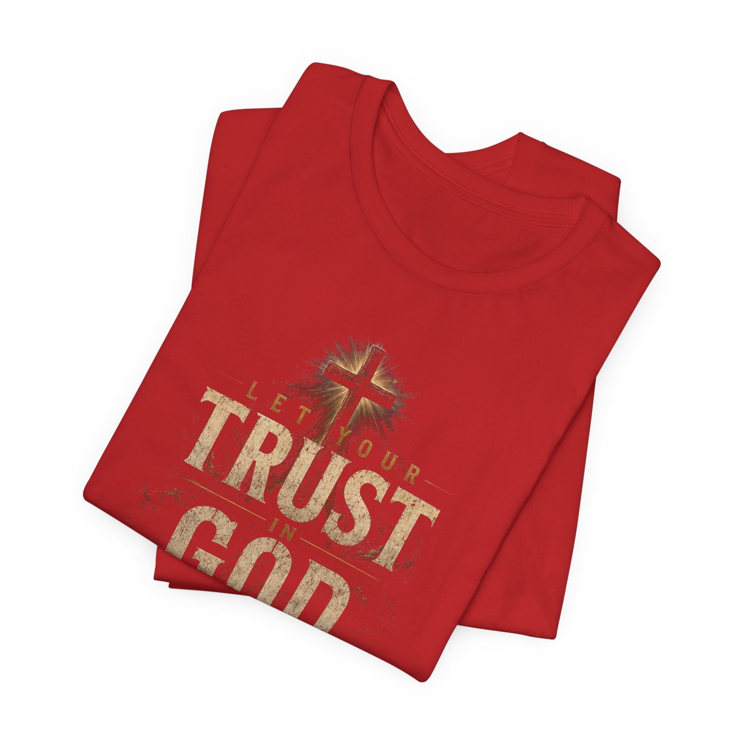 Trust in God Christian T-Shirt | Proverbs 3:5–6