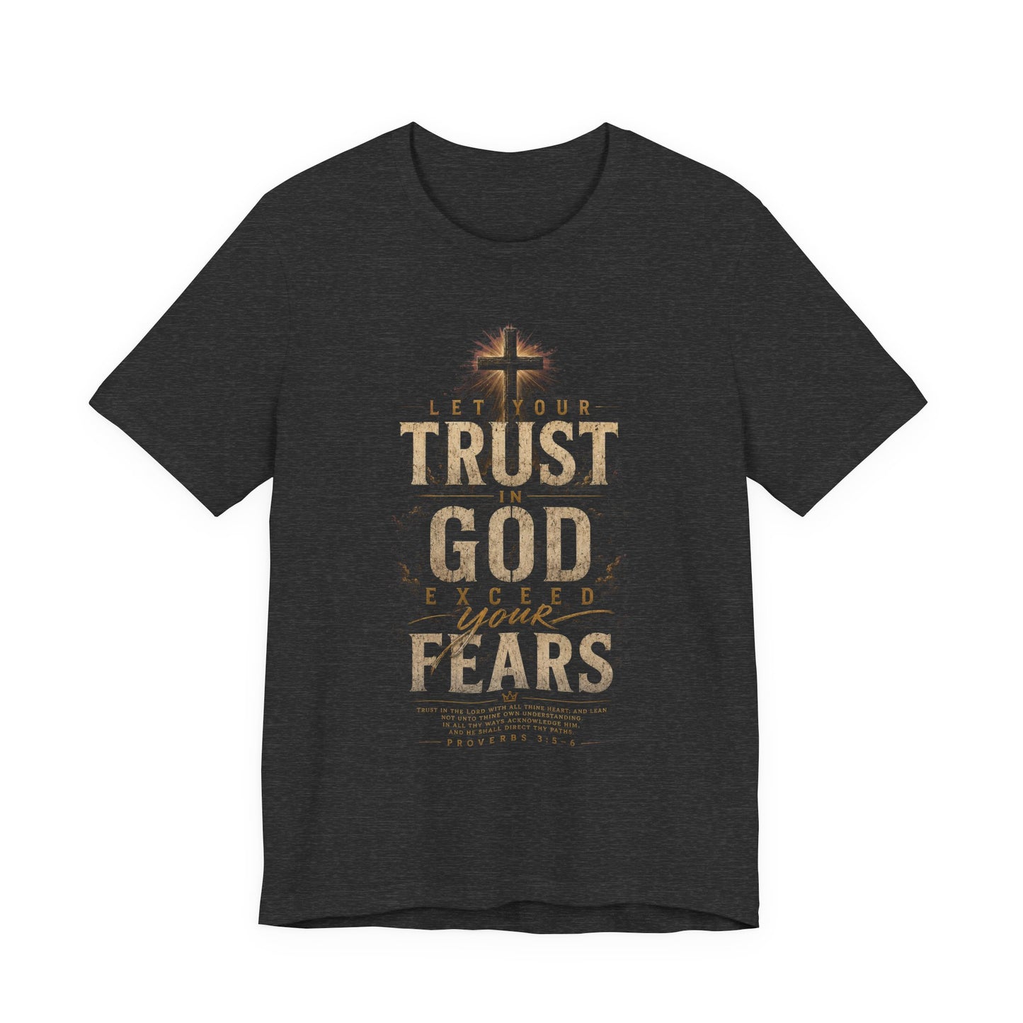 Trust in God Christian T-Shirt | Proverbs 3:5–6