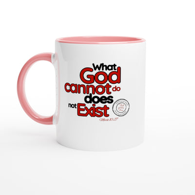 What God Cannot Do Does Not Exist White Ceramic Coffee 11oz Mugs