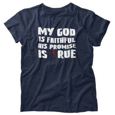 My God Is Faithful His Promise Is True Christian Premium Shirt