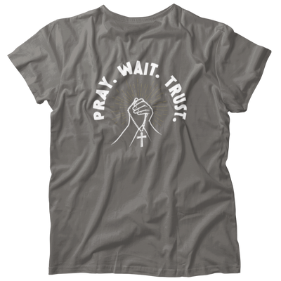 Pray Wait Trust Christian Faith T-shirt Gift