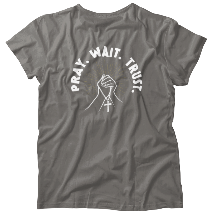 Pray Wait Trust Christian Faith T-shirt Gift