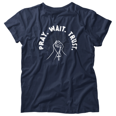 Pray Wait Trust Christian Faith T-shirt Gift