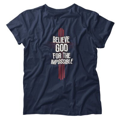 Believe In God For The Impossible Christian Faith Premium T-shirt