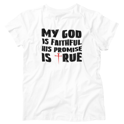 My God Is Faithful His Promise Is True Christian Premium Shirt