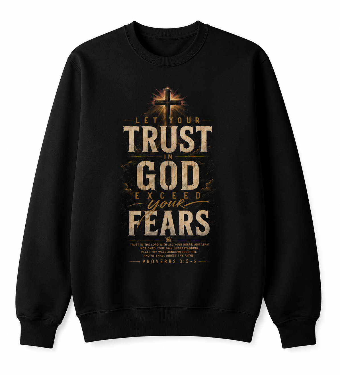 Trust in God Christian Sweatshirt | Proverbs 3:5–6
