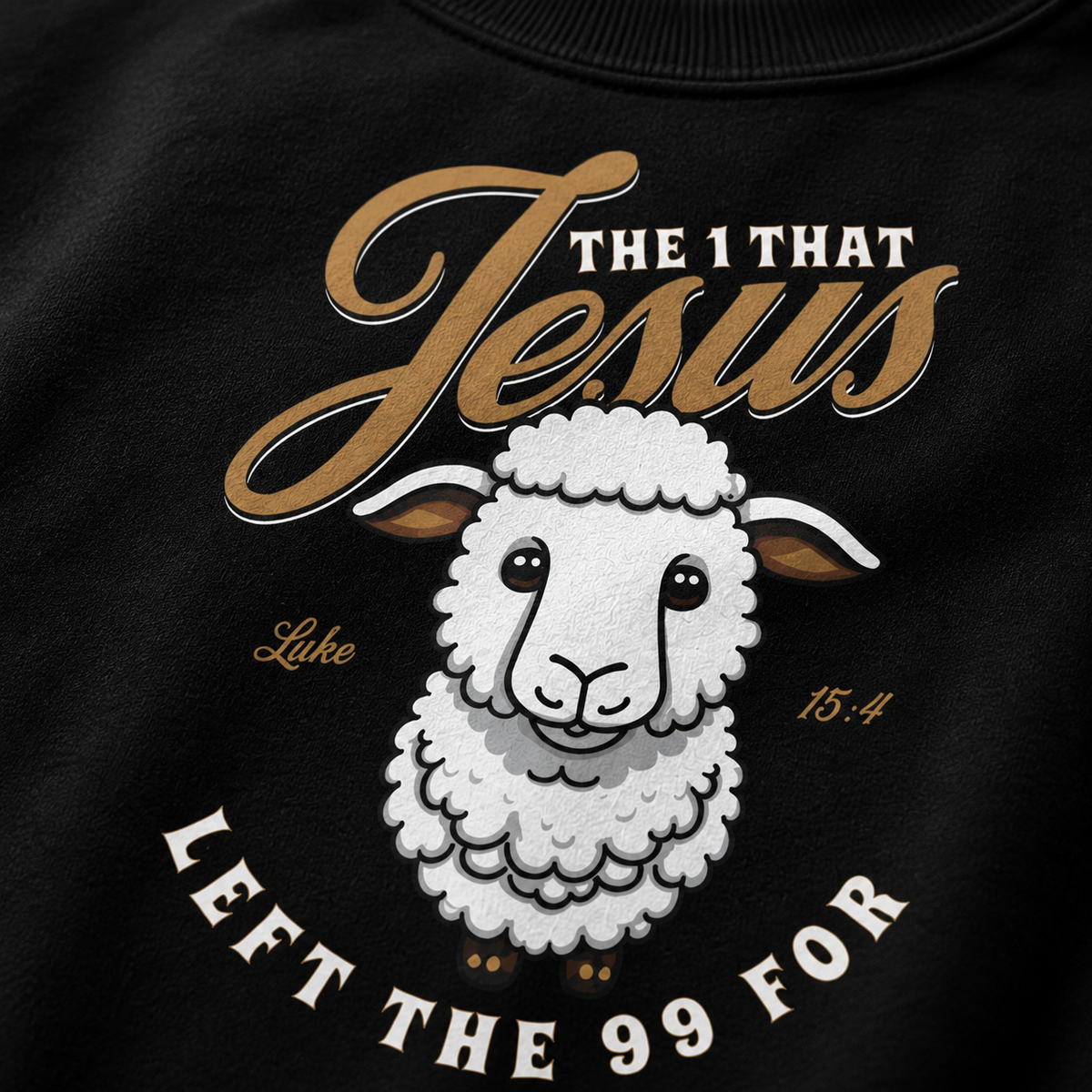 Jesus Left the 99 for Me Christian Sweatshirt | Luke 15:4