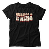 Gift for a mother: This Mama Is A Hero. Premium soft Tee, screen printed.